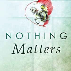 Nothing Matters eBook